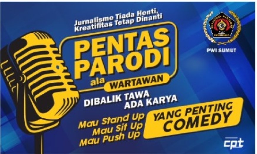 PWI Sumut Gelar Stand up Comedy ala Wartawan